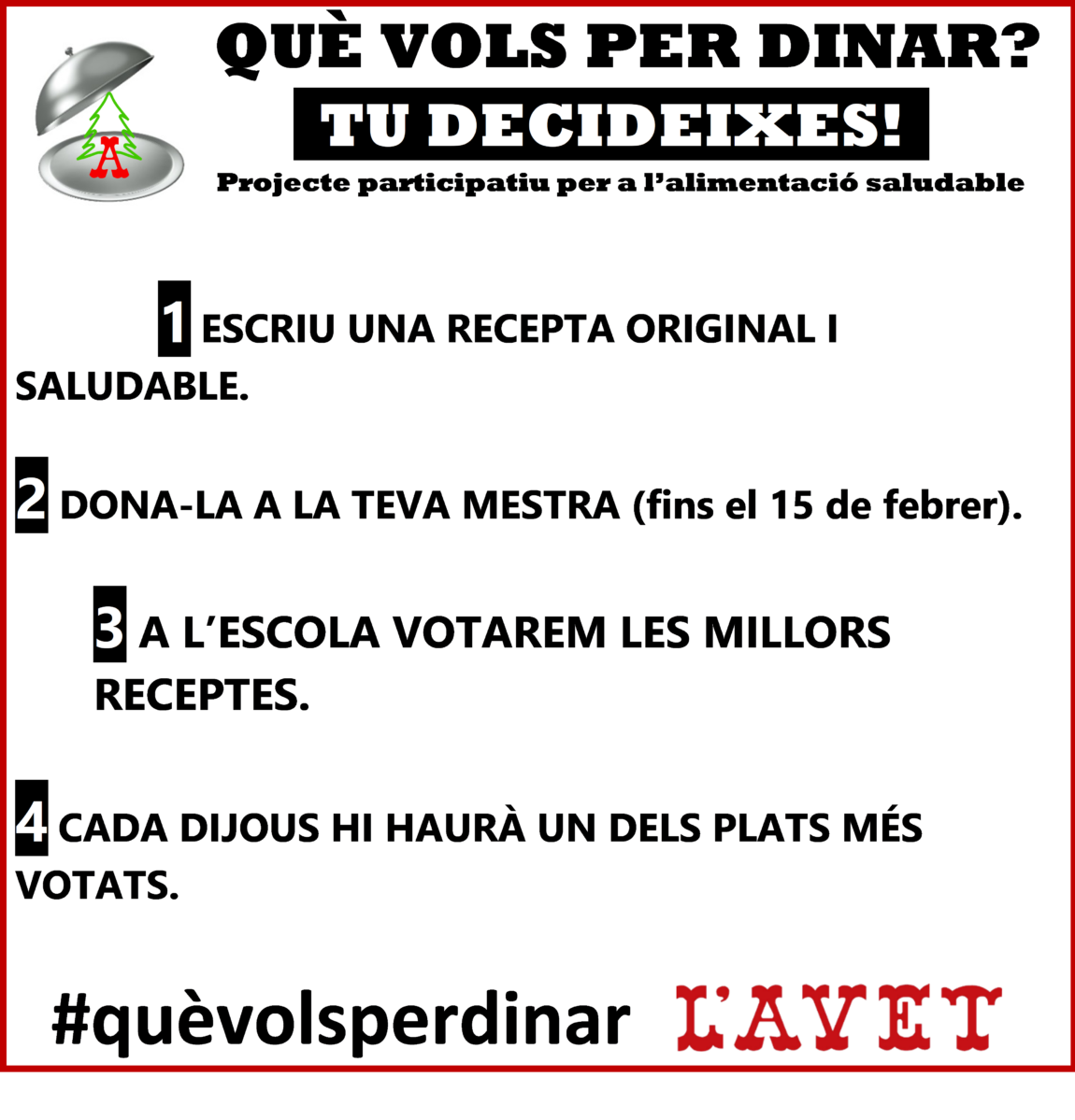 Què vols per dinar?